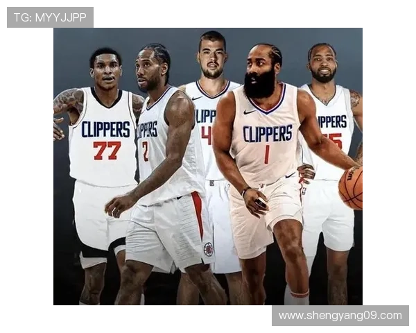 快船队新赛季阵容大揭秘 追求总冠军目标 关键球员伤情更新与战术调整分析